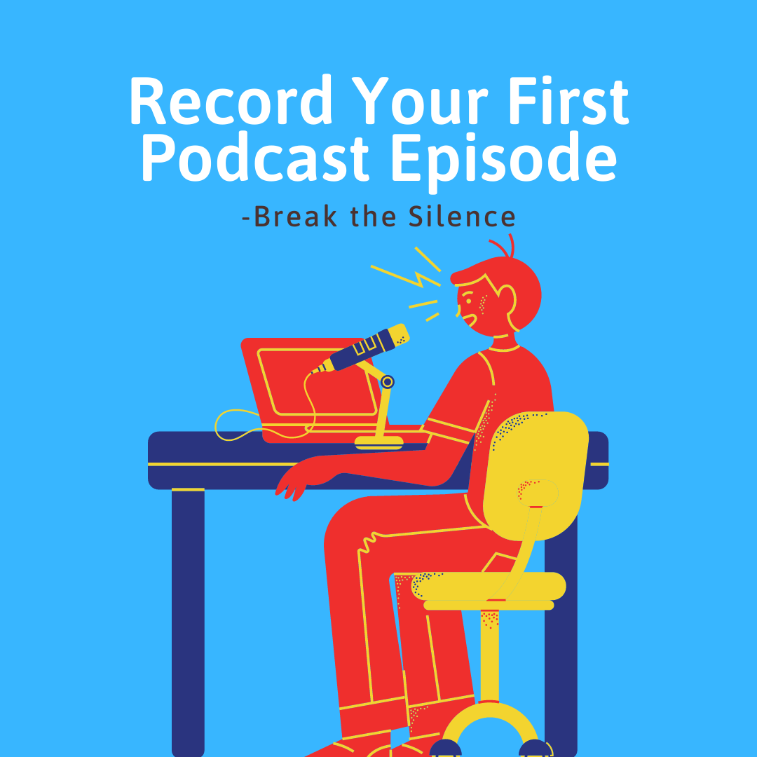 Record your first podcast