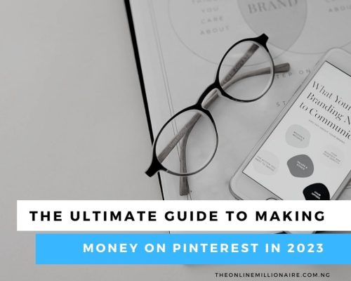 The Ultimate Guide to Making Money on Pinterest in 2023 for Beginners